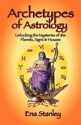 Les archétypes de l'astrologie - Archetypes of Astrology