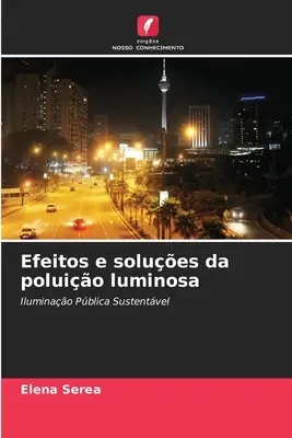 Effets et solutions de la polio lumineuse - Efeitos e solues da poluio luminosa