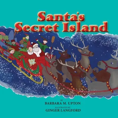 L'île secrète du Père Noël - Santa's Secret Island