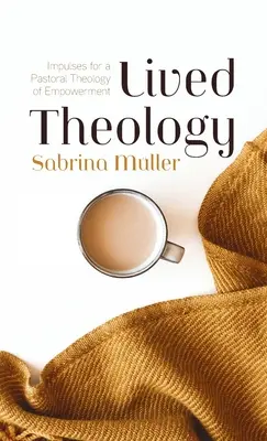 Théologie vécue - Lived Theology