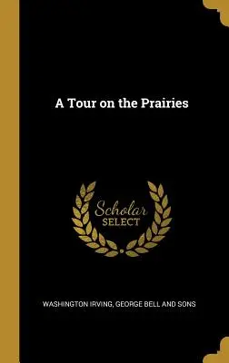 Un tour dans les Prairies - A Tour on the Prairies