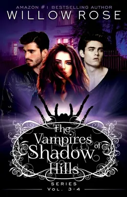 Série Les Vampires de Shadow Hills : Vol 3-4 - The Vampires of Shadow Hills Series: Vol 3-4