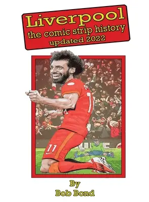 Bande dessinée sur l'histoire du football à Liverpool - Liverpool Football History Comic Book