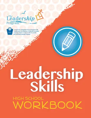 Compétences en leadership : Cahier d'exercices pour l'école secondaire : Programme de prévention de la violence - Leadership Skills: High School Workbook: Violence Prevention Program