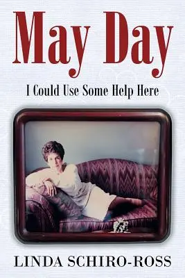 Le 1er mai : J'ai besoin d'aide - May Day: I Could Use Some Help Here