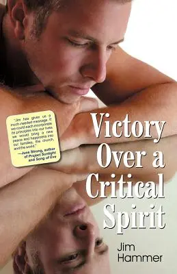 Victoire sur un esprit critique - Victory Over a Critical Spirit