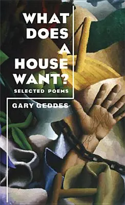 Que veut une maison ? Poèmes choisis - What Does a House Want?: Selected Poems