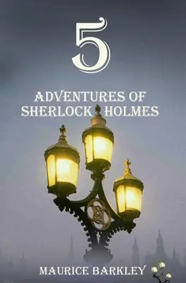 5 aventures de Sherlock Holmes - 5 Adventures of Sherlock Holmes