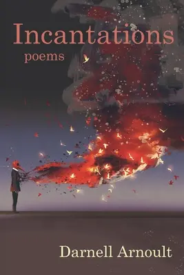 Incantations : poèmes - Incantations: poems