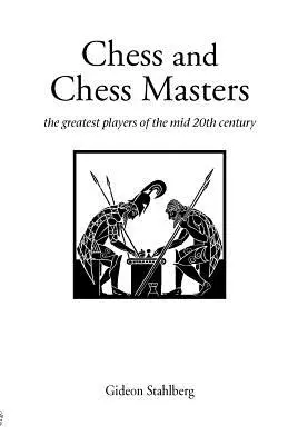 Échecs et maîtres d'échecs - Chess and Chess Masters