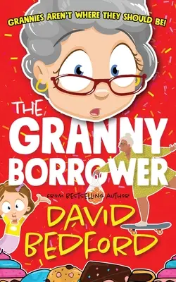 La grand-mère emprunteuse - The Granny Borrower