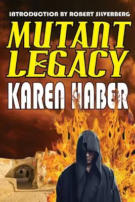 L'héritage mutant - Mutant Legacy