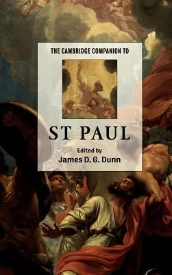 The Cambridge Companion to St Paul (en anglais) - The Cambridge Companion to St Paul