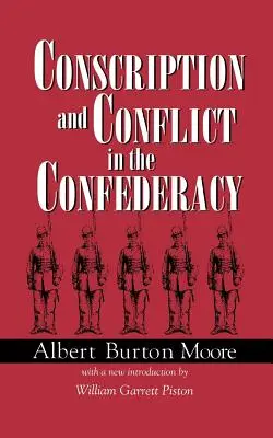 Conscription et conflit dans la Confédération - Conscription and Conflict in the Confederacy