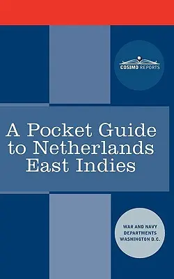 Guide de poche des Indes orientales néerlandaises - A Pocket Guide to Netherlands East Indies