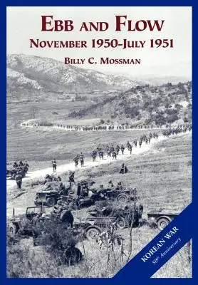 L'armée américaine et la guerre de Corée : flux et reflux - The U.S. Army and the Korean War: Ebb and Flow