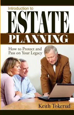 Introduction à la planification successorale : Comment protéger et transmettre votre héritage - Introduction to Estate Planning: How to Protect and Pass On Your Legacy