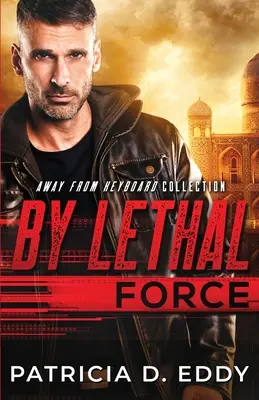 Par Lethal Force - By Lethal Force