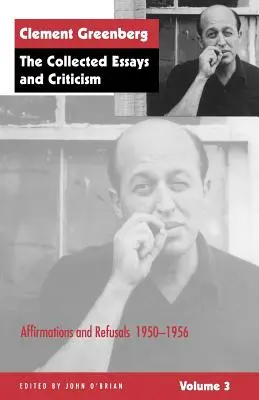 The Collected Essays and Criticism, Volume 3 : Affirmations and Refusals, 1950-1956 (en anglais) - The Collected Essays and Criticism, Volume 3: Affirmations and Refusals, 1950-1956