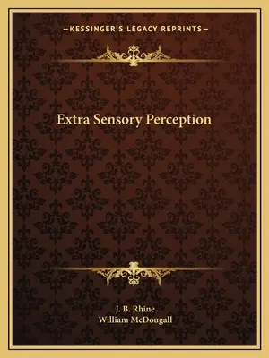 Perception extra sensorielle - Extra Sensory Perception