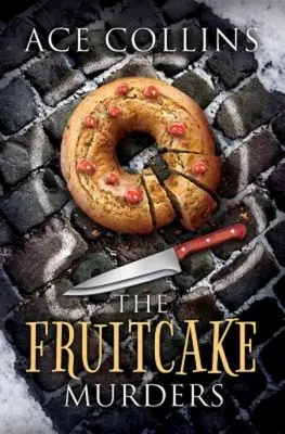 Les meurtres de gâteaux aux fruits - The Fruitcake Murders