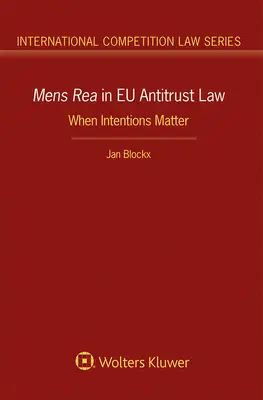 Mens Rea dans la législation antitrust de l'UE - Mens Rea in EU Antitrust Law