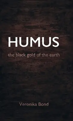 Humus : l'or noir de la terre - Humus: the black gold of the earth