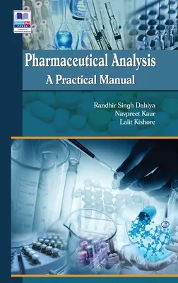 Analyse pharmaceutique : Un manuel pratique - Pharmaceutical Analysis: A Practical Manual