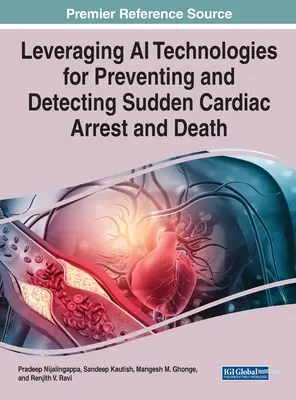 Exploiter les technologies de l'IA pour prévenir et détecter les arrêts cardiaques soudains et les décès - Leveraging AI Technologies for Preventing and Detecting Sudden Cardiac Arrest and Death