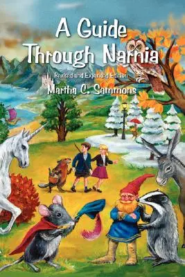 Un guide à travers Narnia - A Guide Through Narnia
