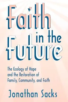 La foi en l'avenir - Faith in the Future