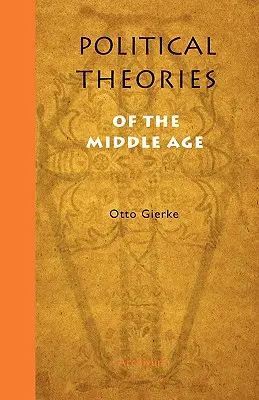 Théories politiques du Moyen Âge - Political Theories of the Middle Age