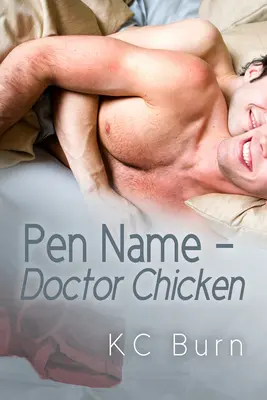 Nom de plume - Doctor Chicken - Pen Name - Doctor Chicken