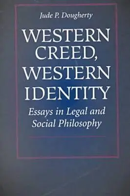 Le credo occidental, l'identité occidentale - Western Creed, Western Identity