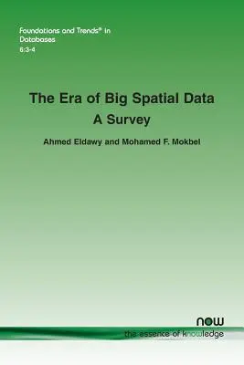 L'ère des grandes données spatiales : Une enquête - The Era of Big Spatial Data: A Survey