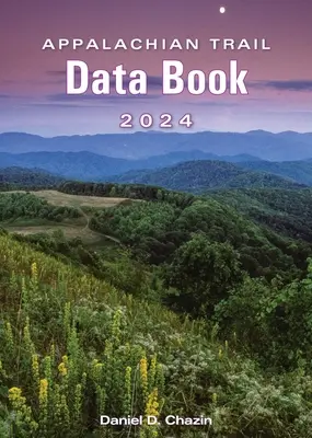 Livre de données du sentier des Appalaches 2024 - Appalachian Trail Data Book 2024