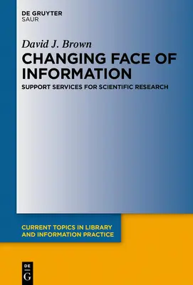 Le nouveau visage de l'information : Services de soutien à la recherche scientifique - Changing Face of Information: Support Services for Scientific Research