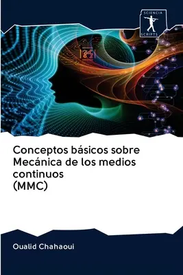 Conceptos bsicos sobre Mecnica de los medios continuos (MMC)