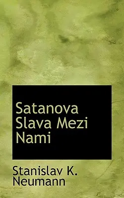 Satanova Slava Mezi Nami