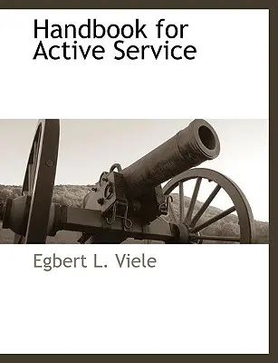 Manuel pour le service actif - Handbook for Active Service