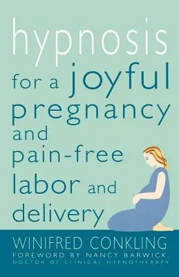 Hypnose pour une grossesse heureuse et un travail et un accouchement sans douleur - Hypnosis for a Joyful Pregnancy and Pain-Free Labor and Delivery