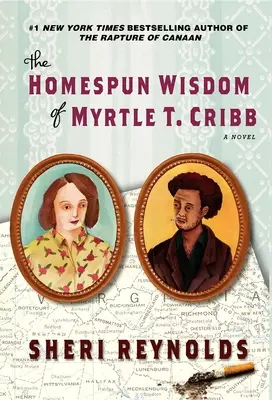 La sagesse familiale de Myrtle T. Cribb - The Homespun Wisdom of Myrtle T. Cribb