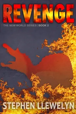 Vengeance : La série du Nouveau Monde Tome 2 - Revenge: The New World Series Book Two