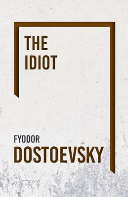 L'Idiot - The Idiot