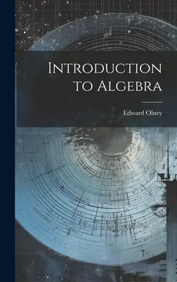 Introduction à l'algèbre - Introduction to Algebra