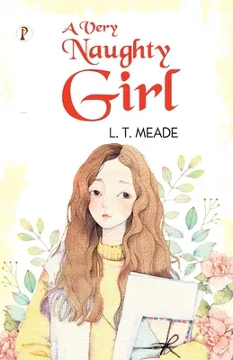 Une fille très vilaine - A Very Naughty Girl