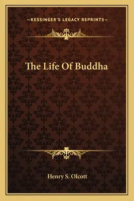 La vie de Bouddha - The Life Of Buddha