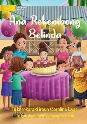 C'est l'anniversaire de Belinda - Ana Rekenibong Belinda (Te Kiribati) - It's Belinda's Birthday - Ana Rekenibong Belinda (Te Kiribati)