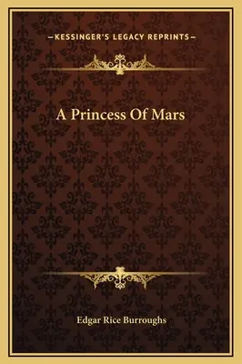Une princesse de Mars - A Princess Of Mars