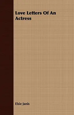 Lettres d'amour d'une actrice - Love Letters of an Actress